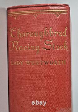 Lady Wentworth Signed Letter & more 1938 Thoroughbred Racing Stock 1st Edition
