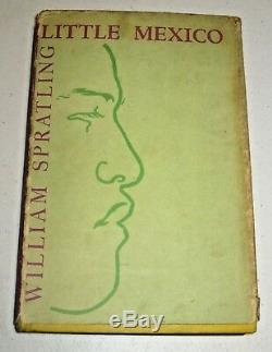 Little Mexico by William Spratling. Signed. With Dust Jacket 1st 4th print (1947)