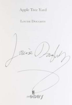 Louise DOUGHTY, born 1963 / Apple Tree Yard Signed 1st Edition