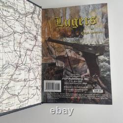Lugers 1st Edition 2000 Signed by Ralph Shattuck Hardcover Military Book