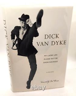MY LUCKY LIFE IN & OUT OF SHOW BUSINESS Dick Van Dyke SIGNED 1st/1st 2011 HB