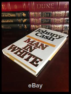 Man In White SIGNED by JOHNNY CASH Music Hardback 1st Edition First Printing