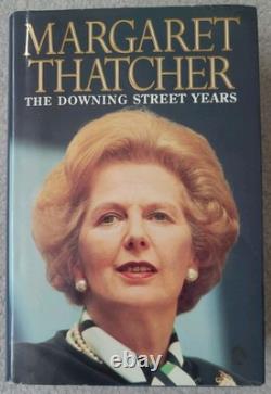 Margaret Thatcher The Downing Street Years SIGNED 1st Edition 1st Imp 1993