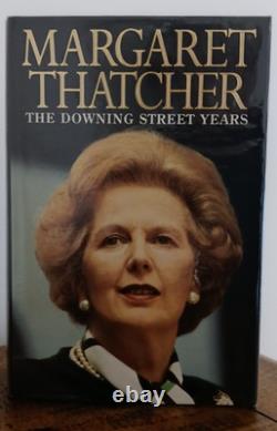 Margaret Thatcher'The Downing Street Years' Unread 1st Edition Hand signed
