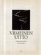Marjatta Koivulehto, Veikko Huovinen / Viimeinen uitto Signed 1st Edition 1993