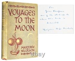 Marjorie NICOLSON / Voyages to the Moon Signed 1st Edition 1948