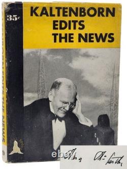 Mary McCarthy KALTENBORN EDITS THE NEWS Signed 1st Edition 1923 First Book
