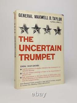 Maxwell D Taylor / THE UNCERTAIN TRUMPET Signed 1st Edition 1959