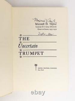 Maxwell D Taylor / THE UNCERTAIN TRUMPET Signed 1st Edition 1959