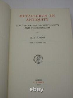 Metallurgy in Antiquity FORBES 1950 1st Ed SIGNED by SINCLAIR HOOD Archaeology