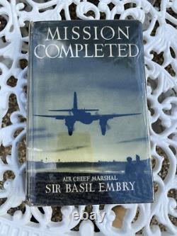 Mission Completed Sir Basil Embry 1957- Signed 1st Edition