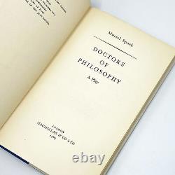 Muriel Spark / DOCTORS OF PHILOSOPHY A Play Signed 1st Edition 1963