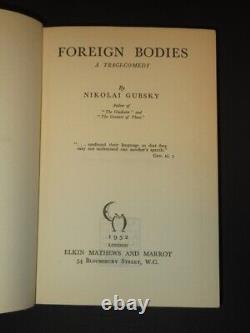 NIKOLAI GUBSKY Foreign Bodies 1932 1st Edition SIGNED Novel Russians in England