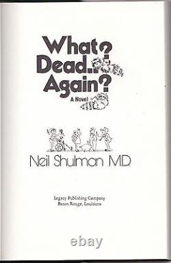 Neil Shuman What Dead Again 1st/1st SIGNED Carl Hiaasen Doc Hollywood