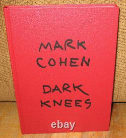 New SIGNED Mark Cohen Dark Knees Monograph Street Photography HC