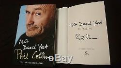 New Signed Phil Collins Not Dead Yet The Autobiography Book UK 1st Memoir HC DJ