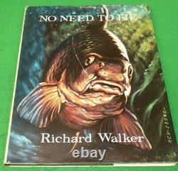 No Need To Lie by Richard Walker, signed 1st edition, 1964