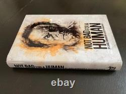 Not Bad for a Human 1st Edition Signed by Lance Henriksen, with bookmark
