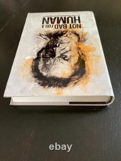 Not Bad for a Human 1st Edition Signed by Lance Henriksen, with bookmark