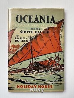 Oceania by Charles A. Borden signed 1st Edition 1946 Very Rare Book Gem