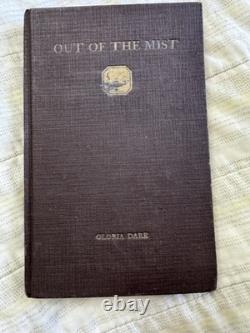 Out of the Mist Gloria Dare 1925 signed 1st edition