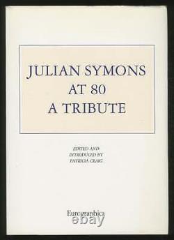 Patricia CRAIG / Julian Symons at 80 A Tribute Signed 1st Edition 1992