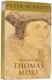 Peter ACKROYD, born 1949 / The Life of Thomas More Signed 1st Edition