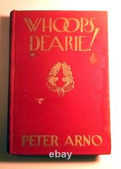 Peter Arno Signed 1st edition Whoops Dearie! 1927 Simon & Schuster