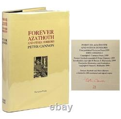Peter Cannon / Forever Azathoth and Other Horrors Signed 1st Edition 1999