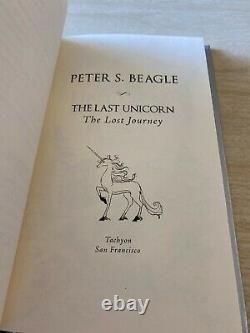 Peter S. Beagle The Last Unicorn The Lost Journey Hand Signed # 226/250 RARE