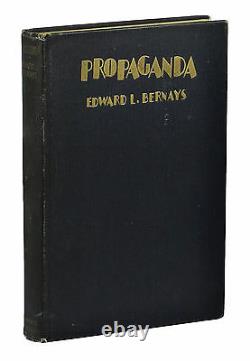 Propaganda SIGNED by EDWARD L. BERNAYS First Edition 1st Printing 1928