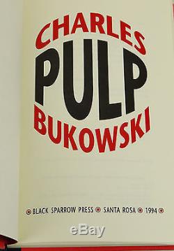 Pulp by CHARLES BUKOWSKI SIGNED First Edition 1994 Black Sparrow Press 1st
