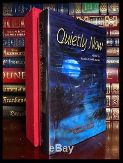 Quietly Now SIGNED by STEPHEN KING + 29 OTHERS Mint Limited Hardback 1/500