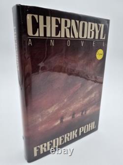 RARE SIGNEDChernobyl by Frederik Pohl, 1st Edition, 1st Printing, HC DJ