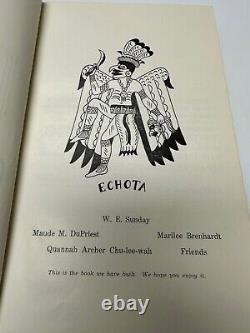 RARE gah dah gwa stee W. E. Sunday echota Native INDIAN AUTHOR SIGNED1st edition