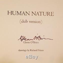 RICHARD PRINCE, HUMAN NATURE Limited Edition Glenn O'Brien SIGNED RAREPubl