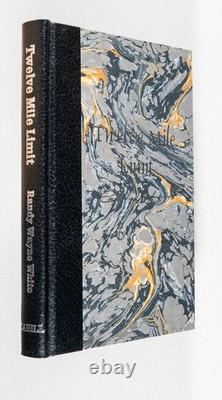 Randy Wayne White / Twelve Mile Limit A Doc Ford Limited Edition Signed 1st 2002