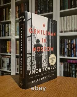 Rare Signed 1st Edition/1st Printing Amor Towles A Gentleman In Moscow, 2016