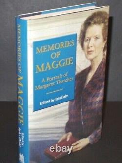 Rare Signed By Mrs Thatcher Iain Dale Memories of Maggie 1st Edition 2000