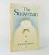Raymond Briggs The Snowman First Edition Signed & Dated BP
