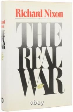 Richard Milhous NIXON / The Real War Signed 1st Edition