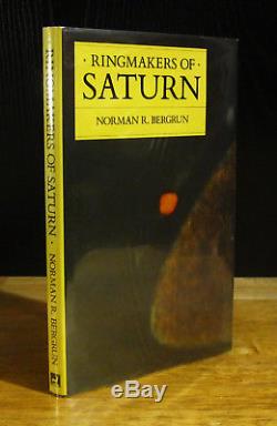 Ringmakers Of Saturn (1986) Dr. Norman Bergrun, Ultra Rare Signed 1st Edition