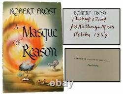 Robert Frost SIGNED A Masque of Reason, 1945 1st Edition with Dust Jacket