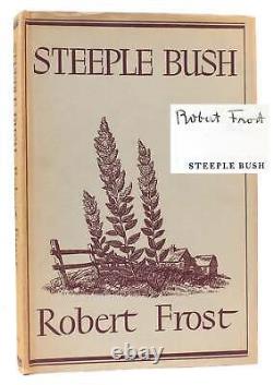 Robert Frost STEEPLE BUSH SIGNED 1st Edition 1st Printing