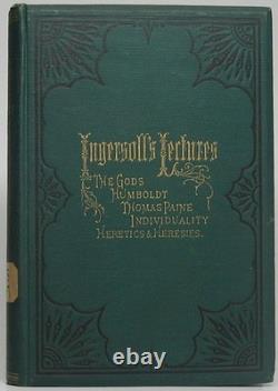 Robert G INGERSOLL / The Gods and Other Lectures Signed 1st Edition 1874