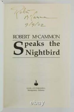 Robert McCammon / SPEAKS THE NIGHTBIRD Signed 1st Edition 2002