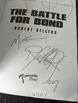 Robert Sellers / The Battle For Bond 1st Edition Signed 007 James Bond 2008