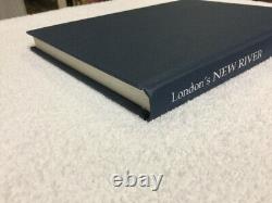 Robert Ward. London's New River. 1st Edition. Signed. Fast Post Worldwide