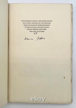 Robinson Jeffers / Be Angry at the Sun Limited Signed 1st Edition 1941