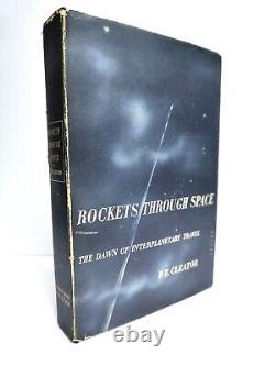 Rockets Through Space 1936 P. E. Cleator Signed 1st Edition Starship Blue Origin